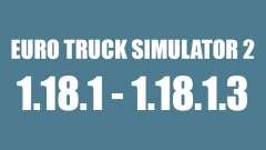 Parche 1.18.1 - 1.18.1.3 para Euro Truck Simulator 2